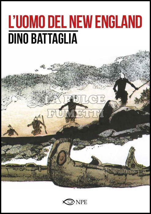 COLLANA DINO BATTAGLIA # 6: L'UOMO DEL NEW ENGLAND